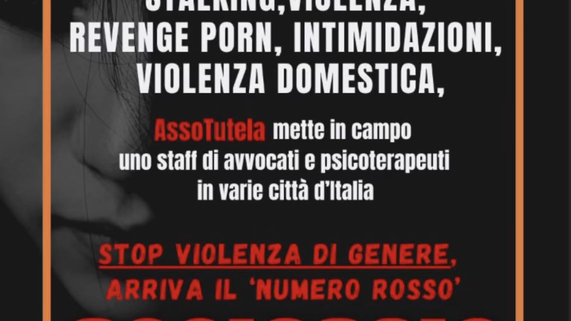 Sociale, Assotutela: “Stop violenza di genere, arriva il ‘NumeroRosso”